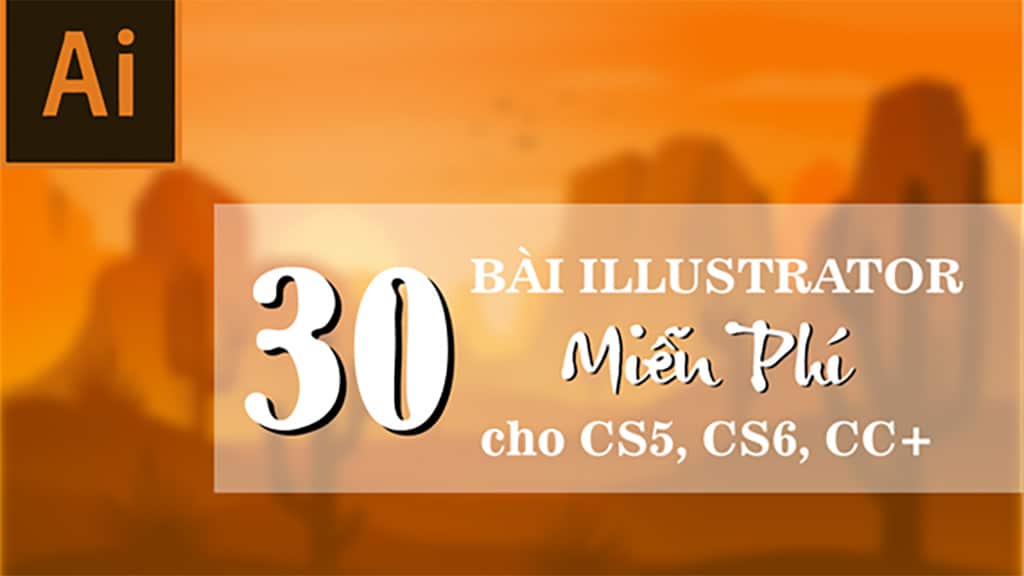 Lộ trình học illustrator từ cơ bản đến nâng cao