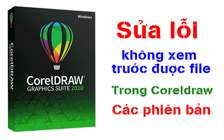 sua loi khong xem truoc duoc file trong corel