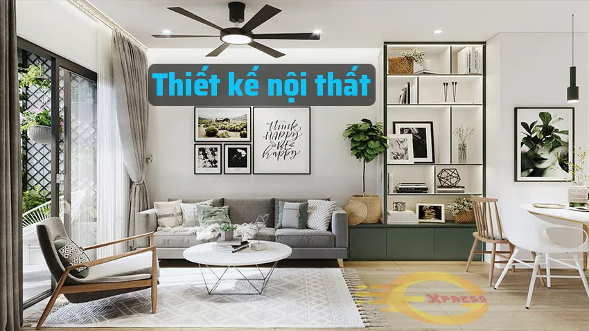Thiết kế nội thất là gì? Nghề thiết kế nội thất lương bao nhiêu?